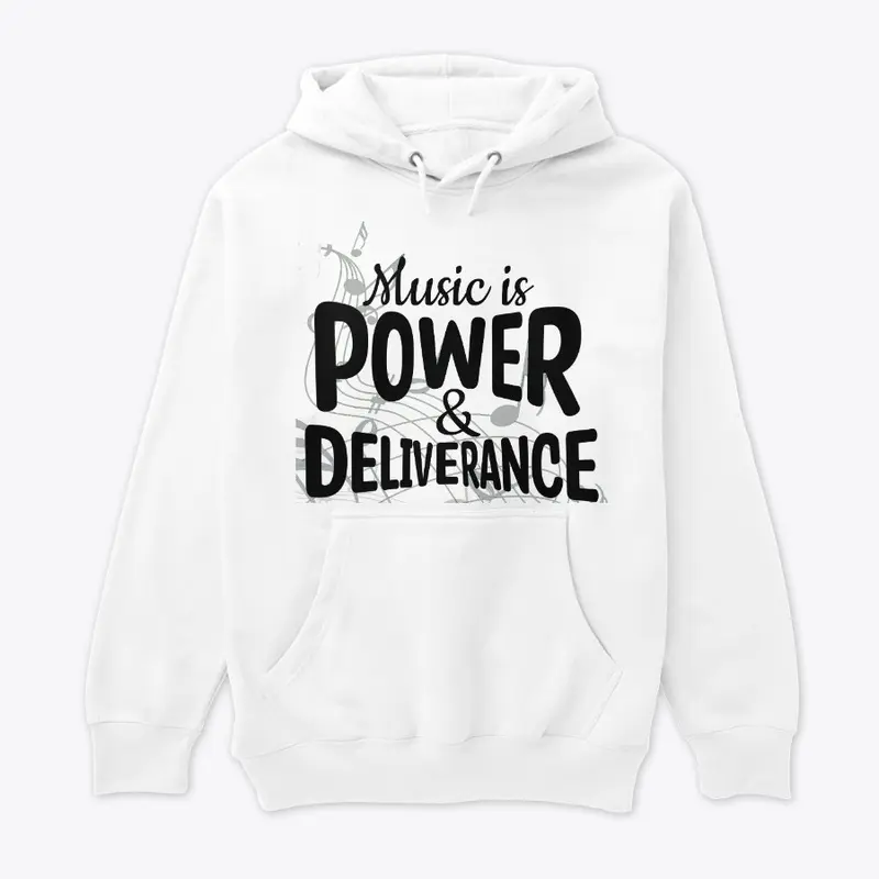 Music is Power & Deliverance Alternate