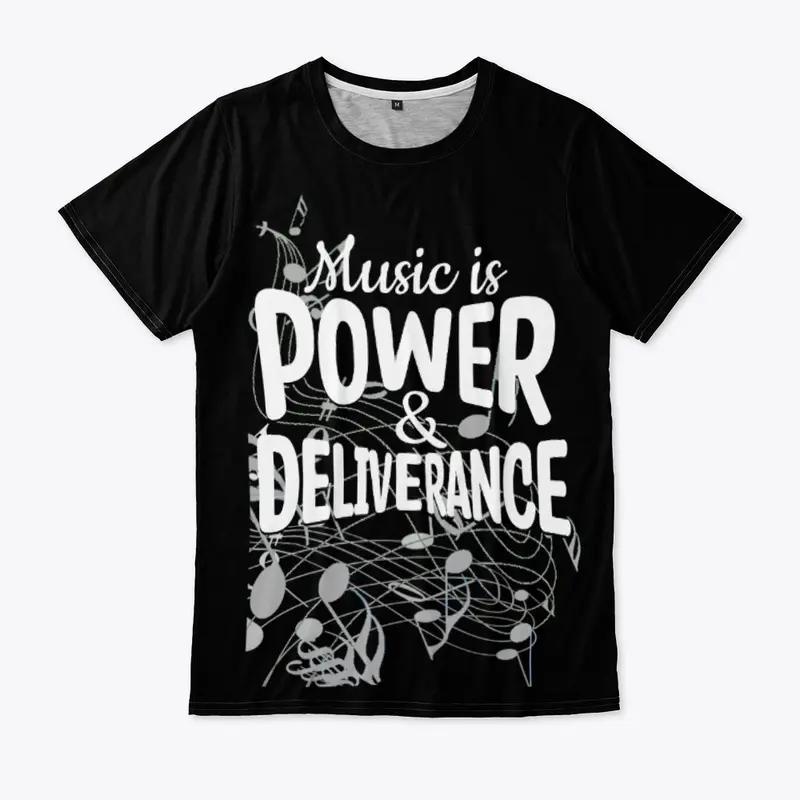 Music is Power & Deliverance (Music Art)