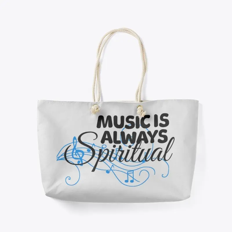 Music Is Always Spiritual